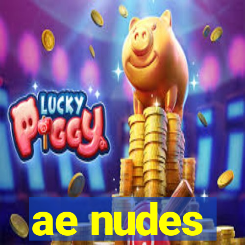 ae nudes